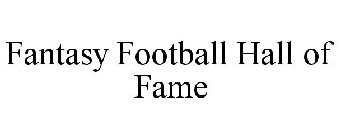 FANTASY FOOTBALL HALL OF FAME