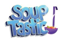 SOUPTASTIC