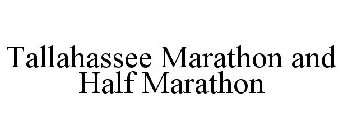 TALLAHASSEE MARATHON AND HALF MARATHON