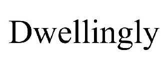 DWELLINGLY