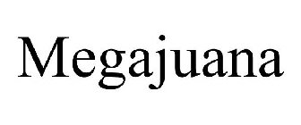 MEGAJUANA