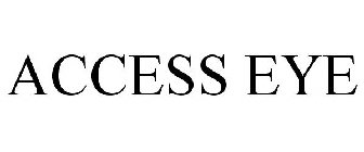 ACCESS EYE