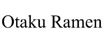 OTAKU RAMEN