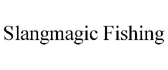SLANGMAGIC FISHING