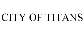 CITY OF TITANS