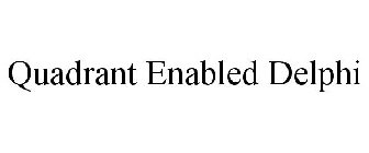 QUADRANT ENABLED DELPHI