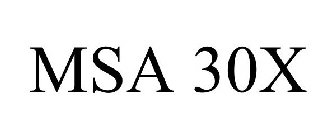 MSA 30X