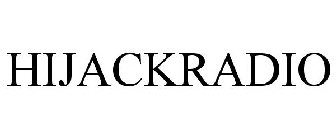 HIJACKRADIO