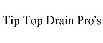 TIP TOP DRAIN PROS