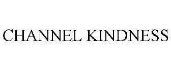 CHANNEL KINDNESS