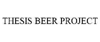 THESIS BEER PROJECT