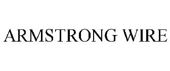 ARMSTRONG WIRE