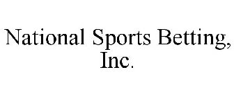 NATIONAL SPORTS BETTING, INC.