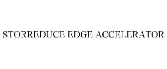STORREDUCE EDGE ACCELERATOR