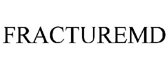 FRACTUREMD