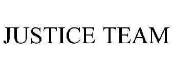 JUSTICE TEAM