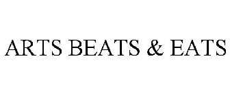 ARTS BEATS & EATS