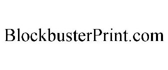 BLOCKBUSTERPRINT.COM
