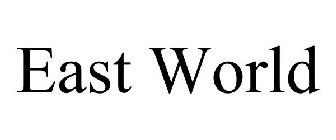 EAST WORLD
