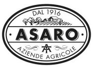 DAL 1916 · ASARO · AT AZIENDE AGRICOLE