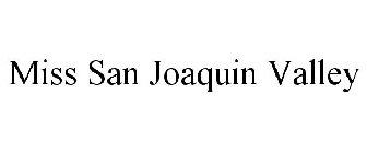 MISS SAN JOAQUIN VALLEY