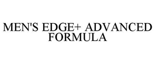 MEN'S EDGE+ ADVANCED FORMULA