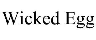 WICKED EGG