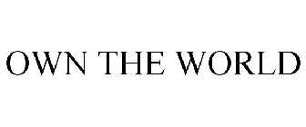 OWN THE WORLD