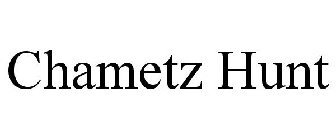 CHAMETZ HUNT