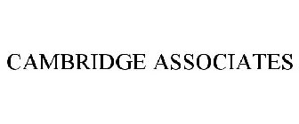 CAMBRIDGE ASSOCIATES