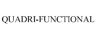 QUADRI-FUNCTIONAL