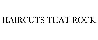 HAIRCUTS THAT ROCK
