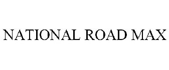 NATIONAL ROAD MAX