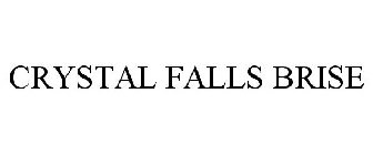 CRYSTAL FALLS BRISE