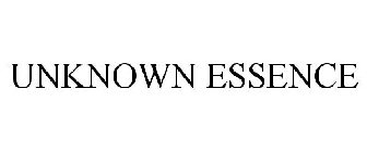 UNKNOWN ESSENCE