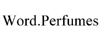 WORD. PERFUMES