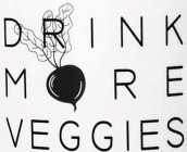 DRINK MORE VEGGIES