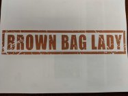 BROWN BAG LADY