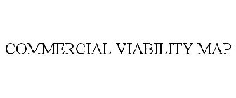 COMMERCIAL VIABILITY MAP
