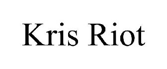KRIS RIOT