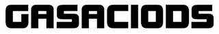 GASACIODS