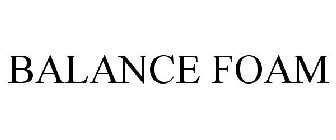 BALANCE FOAM