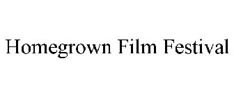HOMEGROWN FILM FESTIVAL