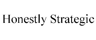 HONESTLY STRATEGIC