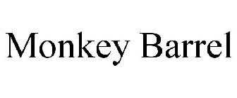 MONKEY BARREL