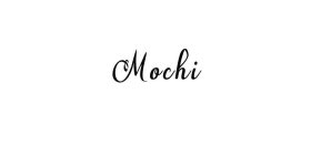 MOCHI