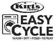 KIRT'S CLEANERS EASY CYCLE WASH DRY FOLD REPEAT