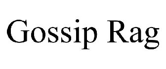 GOSSIP RAG