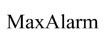 MAXALARM