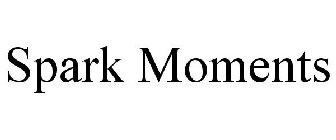 SPARK MOMENTS